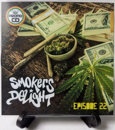 Smokers Delight Ep. 22